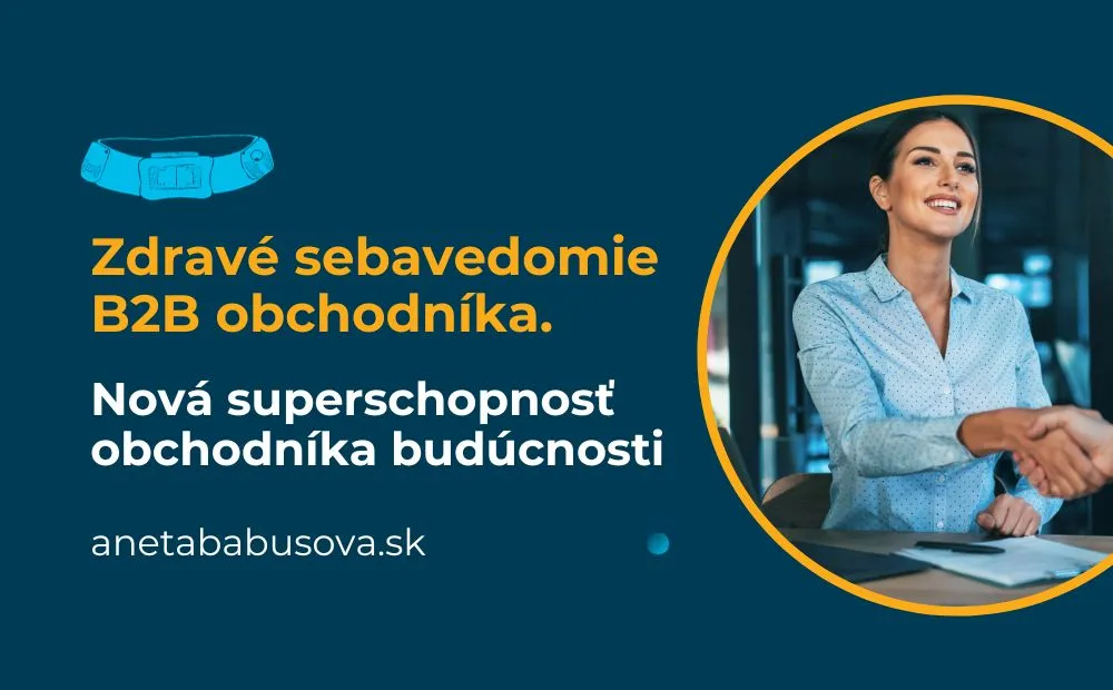 Zdravé sebavedomie B2B obchodníka